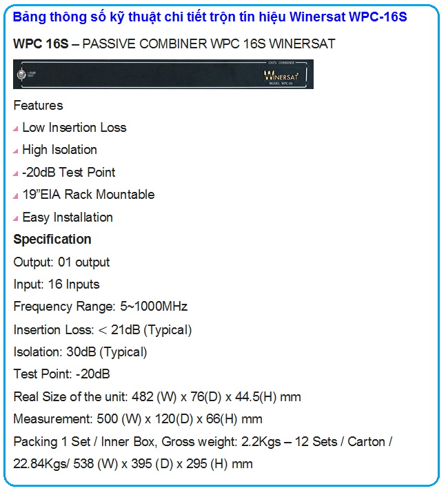 Trộn tín hiệu Winersat WPC-16S